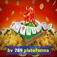 bv 789 plataforma